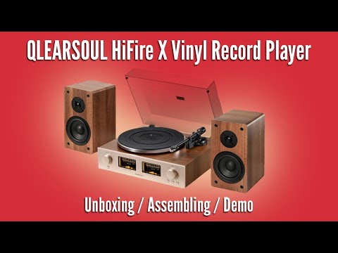 QLEARSOUL HiFire X Audiophile Vinyl Record Player | Unboxing / Assembling / Demo
