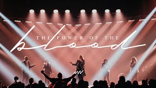 The Power Of The Blood | LIVE | New Wine