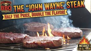 The "John Wayne" Steak: Half the Price, Double the Flavor!