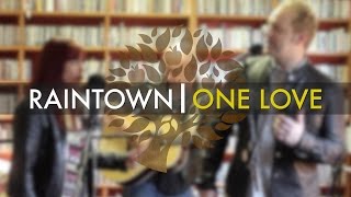 Raintown - &#39;One Love&#39; Blue cover | UNDER THE APPLE TREE