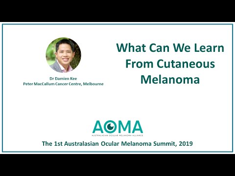 What Can We Learn from Cutaneous Melanoma - Dr Damien Kee