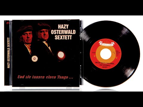 Hazy Osterwald Sextett  - Und sie tanzen einen Tango...(CD) - Bear Family Records