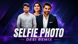 Selfie Photo Remix Dj Max Gurshabad | Ve Le Jatta Kich Selfie Jatti Nachu gi teri baah Fadke