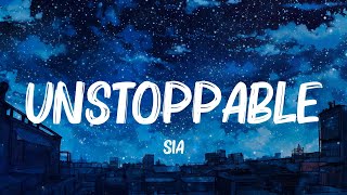 Unstoppable, Night Changes, 7 Years - Sia, One Direction, Lukas Graham Lyrics