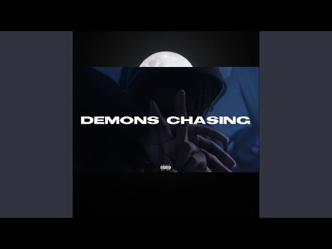 Demons Chasing (feat. X Ave)