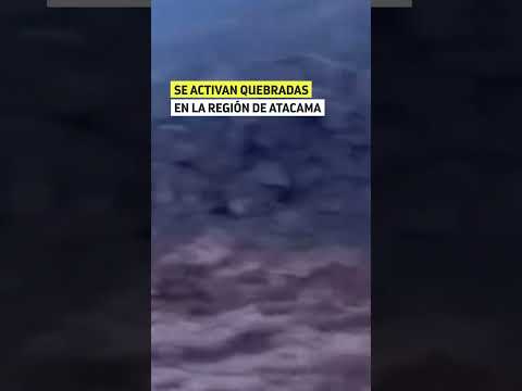 Se activan quebradas en la Región de Atacama