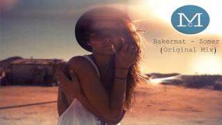 Bakermat - Zomer (Original Mix)