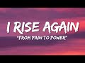 I Rise Again Powerful Motivational English Song From Pain To Power Official Audio Lyrics