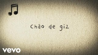 Zé Ramalho - Chão de Giz (Lyric Video)