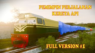 FULL VERSION #1 | KERETA API BERCERITA | PEMIMPIN PERJALANAN KERETA API |