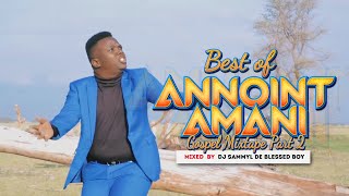 Download lagu DJ SAMMYL KENYA BEST OF ANNOINT AMANI MIXTAPE PART 2  VIDEO 2023 hitz mp3
