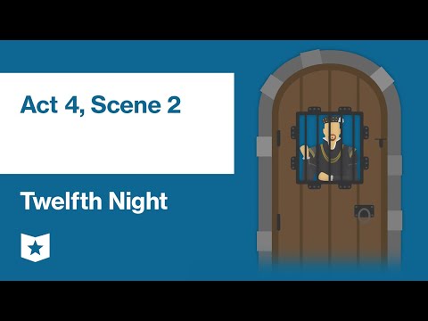 Twelfth Night by William Shakespeare | Act 4, Scene 2