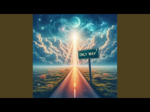 Only Way