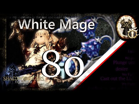 [FFXIV] White Mage Guide - Rotation & Timestamps - Lv 80 - Shadowbringers - 5.0