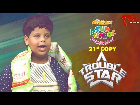 Fun Bucket JUNIORS | Trouble Star | Episode 21 | Comedy Web Series | TeluguOne Video