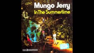 Mungo Jerry - In The Summertime (mono sound)