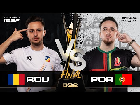 CS 2 | ROMANIA vs PORTUGAL - GRAND FINAL | IESF WEC24 | DAY 3