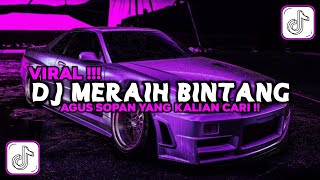Download lagu DJ MERAIH BINTANG BY AGUS SOPAN RMX VIRAL TIKTOK 2025 YANG KALIAN CARI!!!! mp3