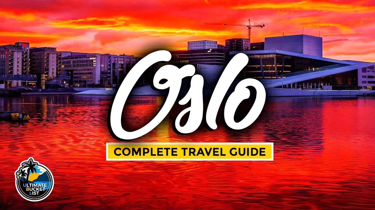 Oslo Travel Guide - Complete Tour & City Guide to Norway's Capital