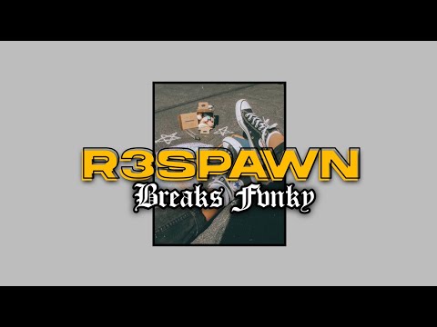 BreaksFungky‼️ - R3SPAWN (FngkyStwn) New