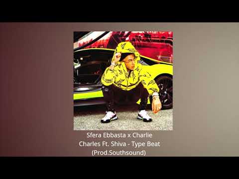 [ FREE ]  Sfera Ebbasta x Charlie Charles Ft. Shiva - Type Beat (Prod. Southsound) 2020