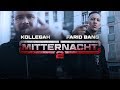 Kollegah & Farid Bang ✖️ MITTERNACHT 2 ✖️ Kollegah & Farid Bang ✖️ MITTERNACHT 2 ✖️