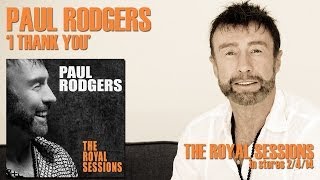 Paul Rodgers - I Thank You
