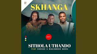 Download lagu Sithola uthando (feat. Shenge & MaGumede wenu) mp3