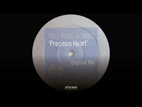 Tall Paul vs INXS – Precious Heart (Original Mix) [Decode Records]