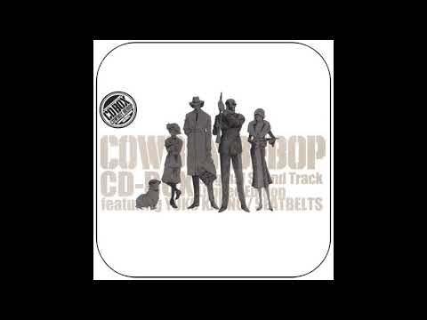 09 Cowboy Bebop OST Box Set CD 3 - On the Run