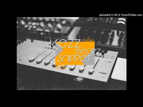 Kezz Beat'z Snippet (11 Eylül 2017)