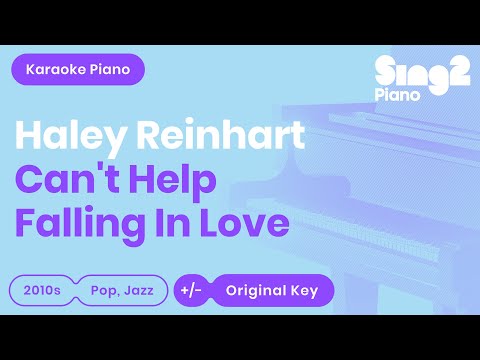 Can't Help Falling In Love (Piano Karaoke Demo) Haley Reinhart