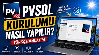 PVSOL Kurulumu Nasıl Yapılır? - Türkçe Anlatım