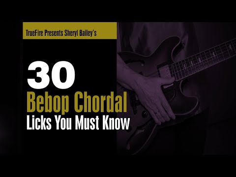 🎸 Sheryl Bailey's 30 Bebop Chordal Licks You MUST Know - Intro - Guitar Lessons
