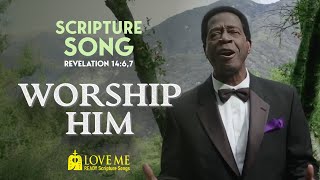 Revelation 14:6,7 — Worship Him