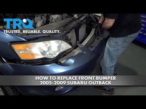 How to Replace Front Bumper 2005-2009 Subaru Outback