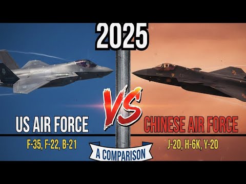  US Air Force vs. Chinese Air Force: A 2025 Comparison