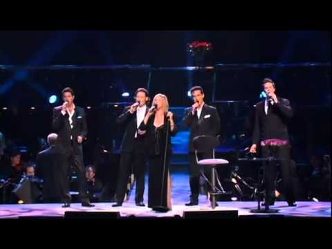 Barbra Streisand with Il Divo - Evergreen
