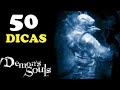 50 Dicas Para Iniciantes Em Demon 39 s Souls Original E