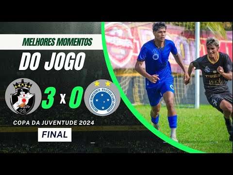 VASQUINHO 3 X 0 CRUZEIRO | MELHORES MOMENTOS | FINAL |  COPA DA JUVENTUDE 2024-SUB-20 | boltisports