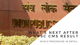 What's next after upsc cms result || Appointment letter for joining || combined medical service ||