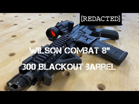 Wilson Combat 8” 300blk Barrel (unboxing)