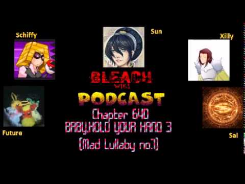 Bleach Wikia Podcast - Chapter 640 Review