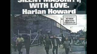 Harlan Howard The World is Weighing Heavy On My Mind