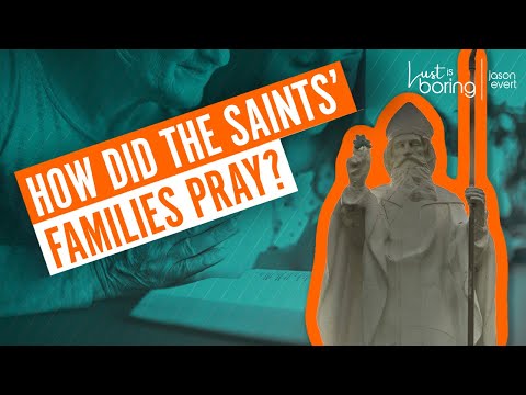 Family prayer in the lives of the saints