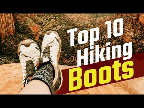 Top 10 Hiking Boots For Men Take Your Hiking To The Next Level