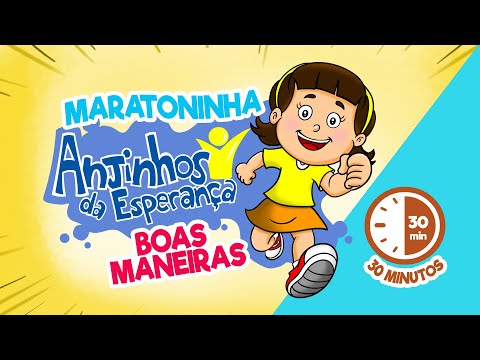 #Maratoninha Anjinhos da Esperança - Boas maneiras