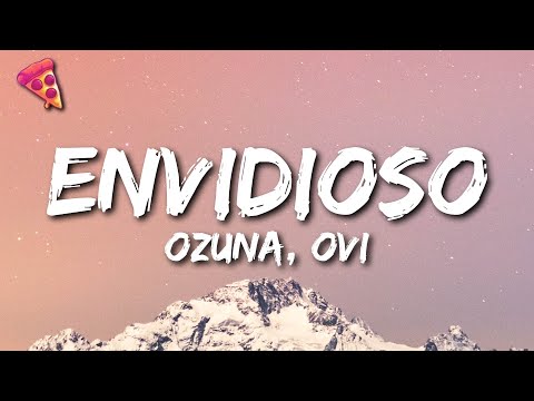 OZUNA x OVI - Envidioso