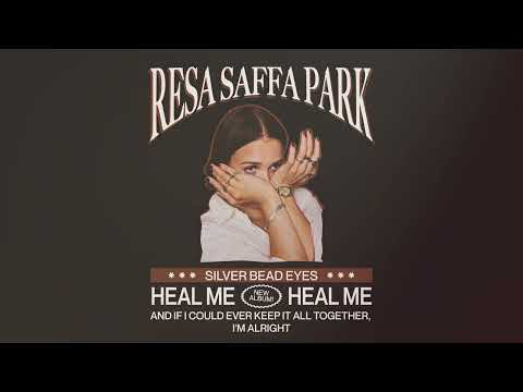 Resa Saffa Park - Heal Me