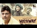 Download Fillum Highway Full Ep Irshad Kamil Mp3 Song